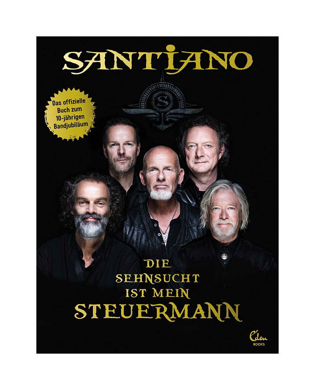 Santiano Buch ' Die Sehnsucht ist mein Steuermann'